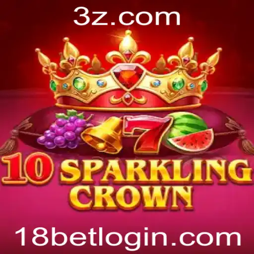 Descubra o Fascinante Mundo do 10SparklingCrown com 18bet